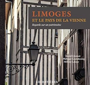 Limoges et le pays de la Vienne