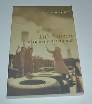 Life Support: The Environment and Human Health