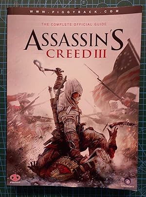 ASSASSIN'S CREED III The Complete Official Guide