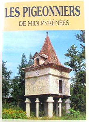 Les pigeonniers de Midi-Pyrénées
