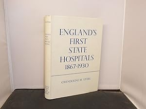 England's First State Hospitals and the Metropolitan Asylums Board 1867-1930