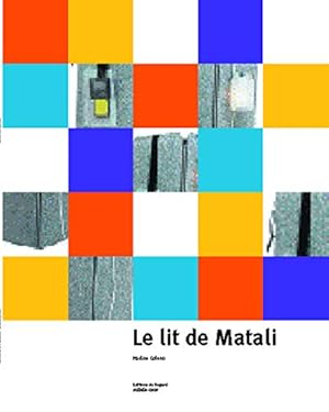 Le Lit de Matali