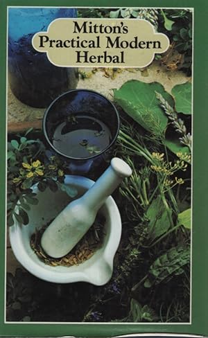 Mitton's Practical Modern Herbal