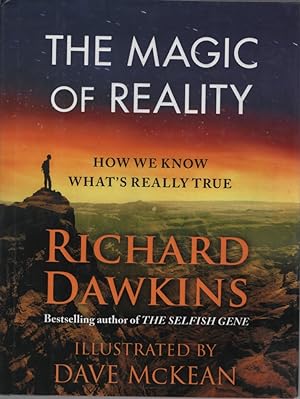 The Magic Of Reality How We Know What's Really True