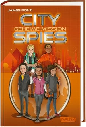 City Spies 4: Geheime Mission : Actionreicher Spionage-Thriller für Jugendliche