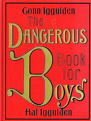 The Dangerous Book For Boys :