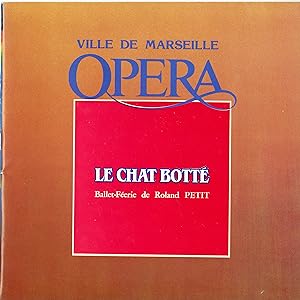 "LE CHAT BOTTÉ Ballet-féerie de Roland PETIT" Programme original OPÉRA de MARSEILLE 1986 (complet...