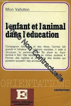L'enfant Et L'animal Dans L'education - Edition 1977
