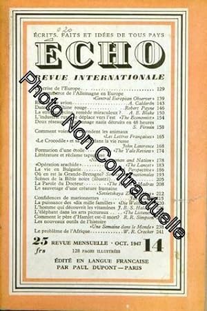 Echo Revue Internationale N° 14 Du 01/10/1947 - La Crise De L'europe - Retour Par Avion Par A. Ca...
