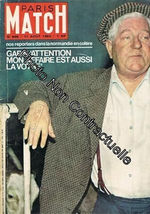 Paris Match N°696 Du 11 Août 1962. Au Sommaire : Gabin Mort Marylin Monroe Tahiti Pieds Noir Tama...