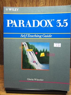 PARADOX 3.5: Self-Teaching Guide (Wiley Self-Teaching Guides)