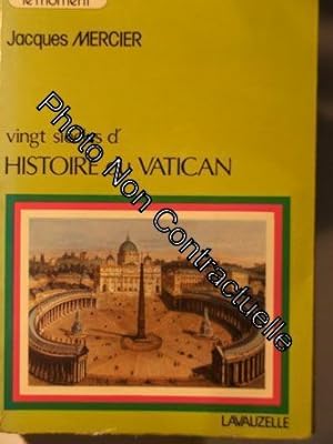 Vingt Siècles D Histoire Du Vatican