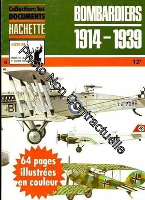 Les Documents Hachette Hors-Série N° 5 : Bombardiers 1914/1939