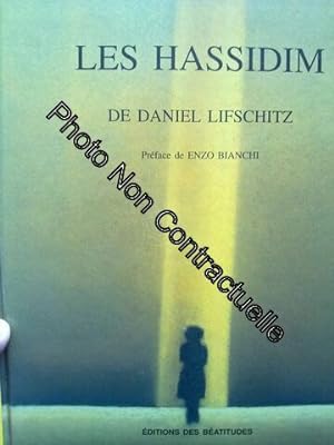 Les Hassidim De Daniel Lifschitz