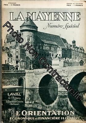 Orientation Economique Et Financiere Illustree (L') N° 1 Du 29/07/1933 - La Mayenne Par Andre Ido...