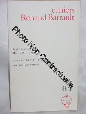 Cahiers Renaud Barrault N° 84 / Harold Et Maude Et Notes D'été 73 Jl Barrault