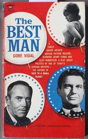 The Best Man: A Play About Politics (Movie Tie-In) Henry Fonda and Cliff Robertson; Signet Book #...