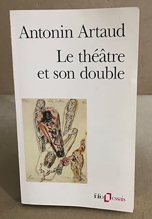 Le Théâtre et son double / Le Théâtre de Séraphin