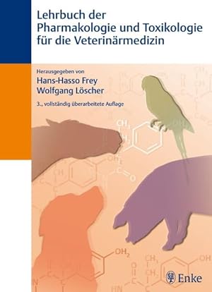 Lehrbuch der Pharmakologie und Toxikologie für die Veterinärmedizin