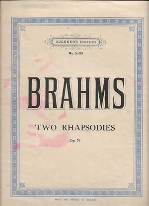 Two Rhapsodies, Op.79. Piano solo. Revised and edited by Adolph Mann