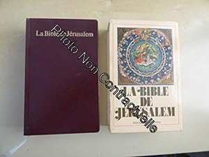 La Bible de Jerusalem. La Sainte Bible traduite en francais sous la direction de l'Ecole biblique...