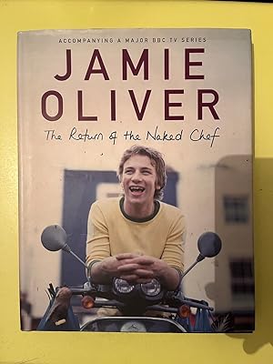 Jamie Oliver the return of the Naked Chef