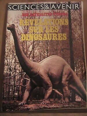Sciences Avenir n411 mai 1981 Révélations sur les dinosaures