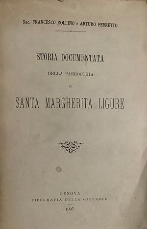 Storia documentata della Parrocchia di Santa Margherita Ligure.