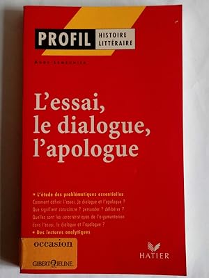 a lemeunier L'essai le dialogue l'apologue- Profil Histoire littéraire Hatier