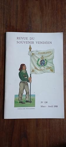 Revue Du Souvenir Vendéen n130 Mars Avril 1980 Cholet