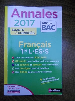 Annales ABC du bac sujets et corrigés Français 1re l es s
