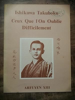 Ishikawa Takuboku Ceux Que l'On Oublie Difficilement xiii