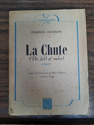 Charles Jackson La Chute The Fall of Valor