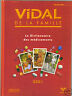 Dictionnaire VIDAL DE LA FAMILLE
