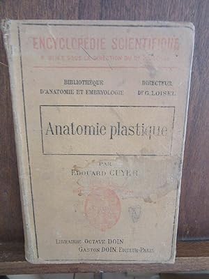 Encyclopédie scientifique Anatomie plastique par Edouard cuyerlibrairie Octave