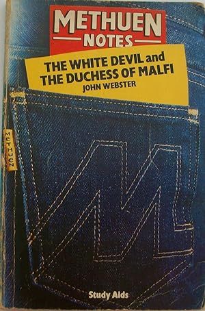 Notes on Webster's "White Devil" and "Duchess of Malfi" (Study Aid S.)