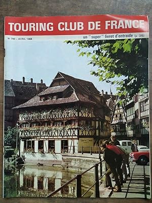 Touring Club de France Nº 793 Mars 1968