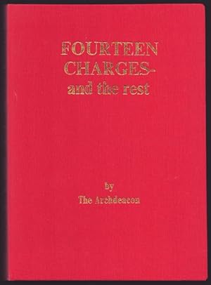 Fourteen Charges - and the Rest. By The Archdeacon.