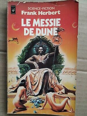 Frank Herbert Le Messie de Dune