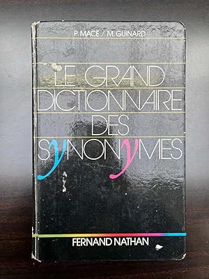 mace guinard Le grand dictionnaire des synonymes Fernand nathan dpl