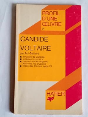 Profil d'une oeuvre n34 Candide Voltaire - Pol gaillard Hatier