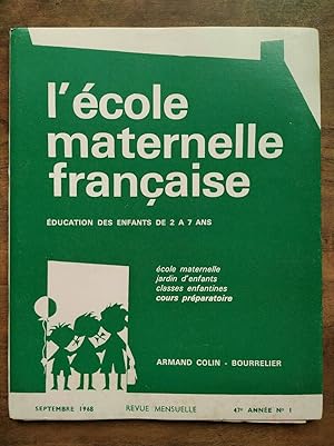 L'école maternelle française n1 Septembre 1968 47e année