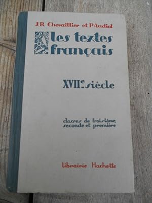 Chevaillier et audiat Les textes français XVIIè siècle classe de 3èmehachette