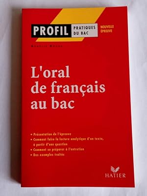 Aurélie roche L'oral de français au bac Profil Pratiques du bac hatier