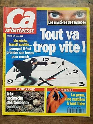 ça m'interesse n171 Mai 1995 Tout va trop vite