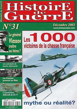 Histoire de Guerre n 31 Décembre 2002 Les 1000 victoires de la chasse française