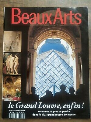Beaux Arts Nº 117 Le Grand louvre enfin Novembre 1993