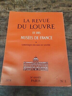 La Revue du Louvre et des Musées de France Nº 1 1974