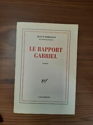 Jean d'Ormesson Le Rapport Gabriel gallimard