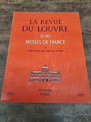 La Revue du Louvre et des Musées de France Nº 1 1972